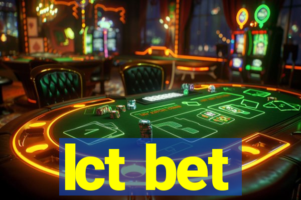 lct bet